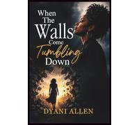 When The Walls Come Tumbling Down