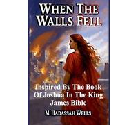 When the Walls Fell (1) (The Covenant Chronicles)