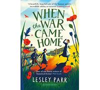 When The War Came Home (Paperback) - Lesley Parr Book