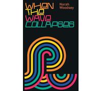 When the Wave Collapses: 1 (Wave Function)