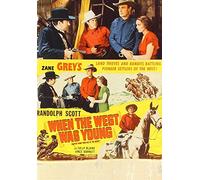 WHEN THE WEST WAS YOUNG