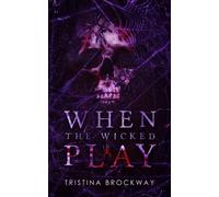 When The Wicked Play