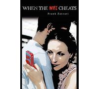 When The Wife Cheats