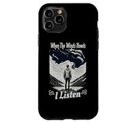 When The Winds Howls I Listen Weather Spotters Meteorology Case for iPhone 11 Pro