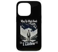 When The Winds Howls I Listen Weather Spotters Meteorology Case for iPhone 13 Pro