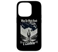 When The Winds Howls I Listen Weather Spotters Meteorology Case for iPhone 14 Pro