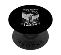 When The Winds Howls I Listen Weather Spotters Meteorology PopSockets Adhesive PopGrip