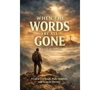 WHEN THE WORDS ARE ALL GONE