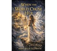 When The World Chose Her (The Falepion Trilogy)