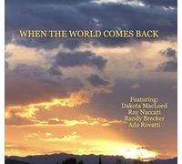 When The World Comes Back