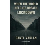 When the World Held Its Breath: Our Path Out of the Corona Dictatorship