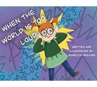 When The World Is Too Loud