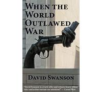 When the World Outlawed War