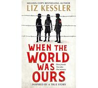 When The World Was Ours | Hardback