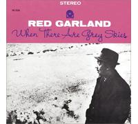 When There Are Grey Skies