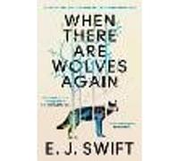 When There Are Wolves Again