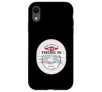 When there is no WiFi there is peace (Digital Detox) Case for iPhone XR