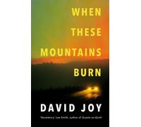 When These Mountains Burn