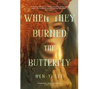 When They Burned The Butterfly: A glamorous sapphic historical fantasy set in postcolonial Singapore