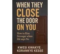 When They Close The Door on You