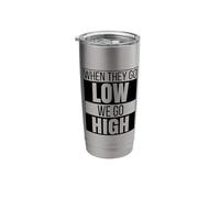 When They Go Low We Go High Activist Immigration Protest Stainless Steel Insulated Tumbler