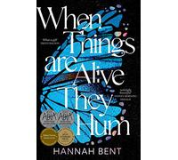 When Things Are Alive They Hum