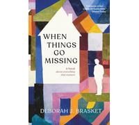 WHEN THINGS GO MISSING: A Novel