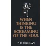 When Thinking is the Screaming of the Soul: a non-story