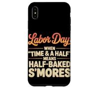When Time & a Half Means Half Baked S’mores Labor Day Case for iPhone XS Max