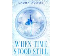 When Time Stood Still (Tick Tock)