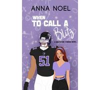 When to Call a Blitz: A single dad sports romance (Baltimore Cobras)