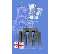 When Tradition Becomes Future: : The Georgian Bridge