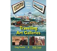 When Trains Were Travelling Art Galleries DVD