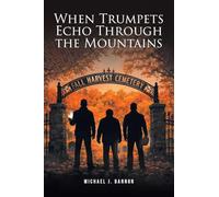 When Trumpets Echo Through the Mountains