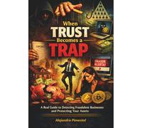 When Trust Becomes a Trap: A Real Guide to Detecting Fraudulent Businesses and Protecting Your Assets