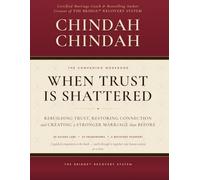 WHEN TRUST IS SHATTERED- THE BRIDGE™ RECOVERY LAB WORKBOOK: The Complete Guided Companion for Couples Rebuilding Trust