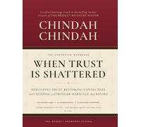 WHEN TRUST IS SHATTERED- THE BRIDGE™ RECOVERY LAB WORKBOOK: The Complete Guided Companion for Couples Rebuilding Trust