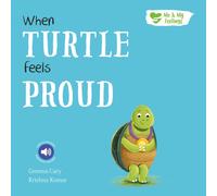 When Turtle Feels Proud