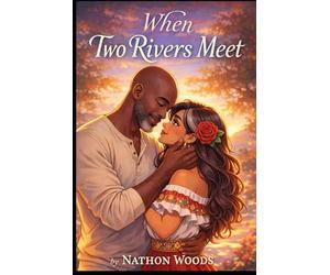 When Two Rivers Meet
