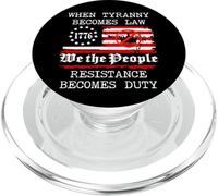When Tyranny Becomes Law Resist Flag No Kings in America USA PopSockets PopGrip for MagSafe