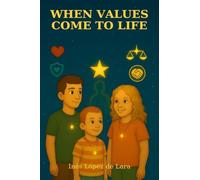 When Values Come to Life: Nurturing What God Planted