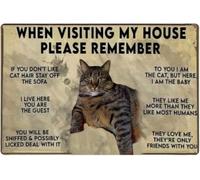 When Visiting A Cat House Vintage Metal Tin Sign 20x30cm Cat Lover Plaque