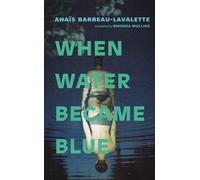 When Water Became Blue