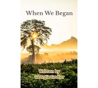 When We Began