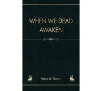 When we dead awaken