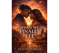 When We Finally Fit: A Story of Timing, Ambition, and Second Chances