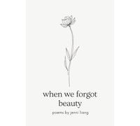 when we forgot beauty