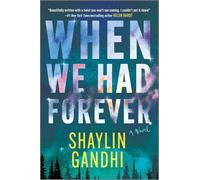 When We Had Forever