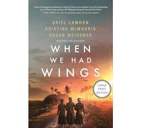 When We Had Wings