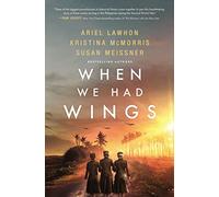 When We Had Wings – A Novel – Softcover